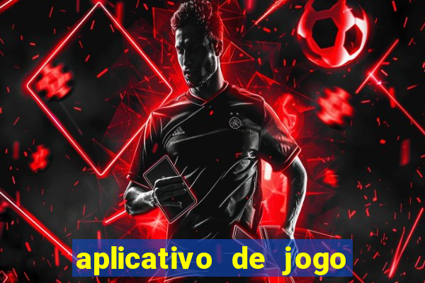 aplicativo de jogo que ganha dinheiro de verdade no pix